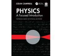 Physics : A Focused Introduction