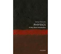 Physics : A Very Short Introduction