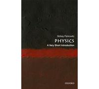 Physics – A Very Short Introduction – Oxford University Press
