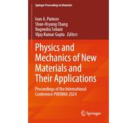 Physics and Mechanics of New Materials and Their Applications: Proceedings of the International Conference PHENMA 2024 (Springer Proceedings in Materials, 3)