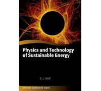 Physics and Technology of Sustainable Energy (Oxford Graduate Texts)