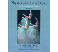 Physics and the Art of Dance: Understanding Movement