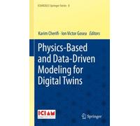 Physics-Based and Data-Driven Modeling for Digital Twins