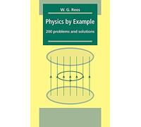 Physics by Example: 200 Problems and Solutions