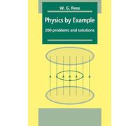 Physics by Example: 200 Problems and Solutions