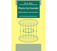 Physics by Example – 200 Problems and Solutions