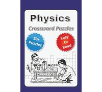 Physics Crossword Puzzles: Challenge Your Mind with Fun and Educational Physics Terms