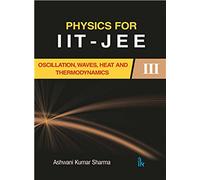 Physics for IIT-JEE: Oscillation, waves, heat and thermodynamics