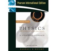 Physics for Scientists and Engineers: A Strategic Approach with Modern Physics by Randall D. Knight (Professor Emeritus) (2007-10-13)