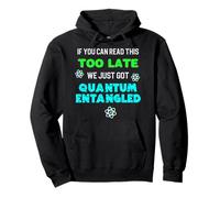 Physics Fun Quantum Mechanics Law of Attraction Entanglement Pullover Hoodie
