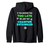 Physics Fun Quantum Mechanics Law of Attraction Entanglement Zip Hoodie