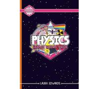 Physics: Graphic Science Guide (Graphic Science Guides)
