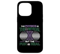 Physics Is Theoretical But The Fun Is Real Science Physics Case for iPhone 14 Pro Max