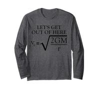 Physics Joke Escape Velocity Funny Science Long Sleeve T-Shirt