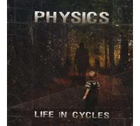 Physics - Life In Cycles