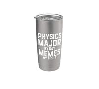 Physics Major By Day Memes Night Physics Student Physicist Stainless Steel Insulated Tumbler
