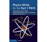 Physics Mcqs for the Part 1 Frcr