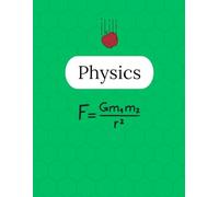 Physics Notebook - 250 Pages V2: College Ruled Paper | 8.5 x 11" | School, Study, and Lab Notes, Academic Lined Notebook for Students, Teachers, and Science Lovers (Modern Study Series)