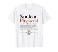 Physics Nuclear Physicist T-Shirt
