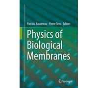 Physics of Biological Membranes