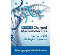 Physics of Charged Macromolecules: Synthetic and Biological Systems