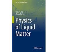 Physics of Liquid Matter (Soft and Biological Matter)