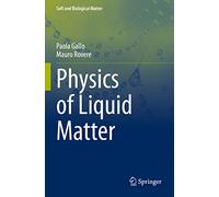 Physics of Liquid Matter (Soft and Biological Matter)