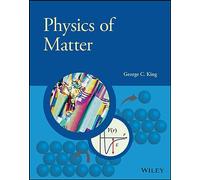 Physics of Matter (Manchester Physics Series)