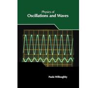 Physics of Oscillations and Waves