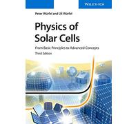 Physics of Solar Cells: From Basic Principles to Advanced Concepts