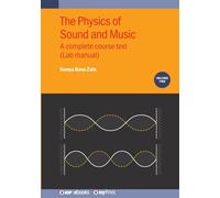 Physics of Sound and Music: A Complete Course Text (Lab Manual)