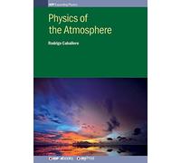 Physics of the Atmosphere