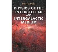 Physics of the Interstellar and Intergalactic Medium (Princeton Series in Astrophysics): 19