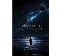 Physics of the Intrigued: Where Questions Become Universes