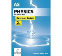 Physics Revision Guide for CCEA AS Level