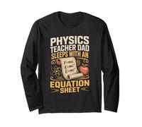 Physics Teacher Dad Sleeps with an Equation Sheet Long Sleeve T-Shirt