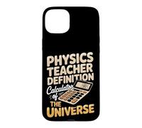 Physics Teacher Definition Calculator Of The Universe Case for iPhone 15 Plus
