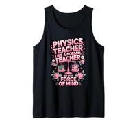 Physics Teacher Like A Normal Teacher But with Force of Mind Tank Top
