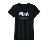 Physics Teacher Like A Normal Teacher Only Way Cooler Value Graphic T-Shirt, Women, Black, XS
