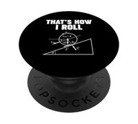 Physics That is How I Roll PopSockets Adhesive PopGrip