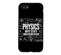 Physics Why Stuff Does Other Stuff Funny Science Physicists Case for iPhone SE (2020) / 7/8