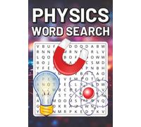 Physics Word Search Book: Large Print Puzzle Book About Physics, Mechanics, Energy, and More | 6x9 inches, 100 pages | 50 puzzles with solutions