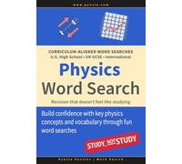 Physics Word Search: Curriculum-Aligned Fun Word Searches for U.S. High School, UK GCSE, and International Students - Revision that doesn’t feel like studying