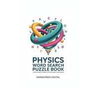 Physics Word Search Puzzle Book: 1,200 Science Terms to Challenge Your Brain