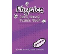 Physics Word Search Puzzle Book: Easy Read Font, Topics Including Gravity, Electricity, Wavelengths & More! Gift For Friends & Family Or Use On ... Time | 6x9 inches, 110 pages, 50+ Puzzles |