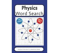 Physics Word Search Puzzle Book: Word Searches with Easy to Read Print about physics, space, stars, or quantum mechanics and more [6x9 inches, 110 ... (The Word Search Challenge Series)