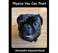 Physics You Can Trust: The Universe You Can’t Unsee