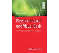 Physik mit Excel und Visual Basic : Grundlagen,. Mergel<|