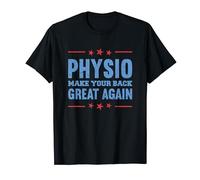 Physio Make Your Back Great Again Physical Therapist Therapy T-Shirt