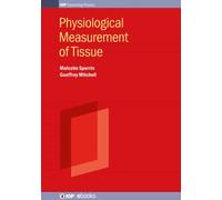 Physiological Measurement of Tissue : Methods and data